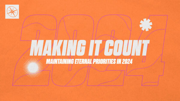 Making it Count: Maintaining Eternal Priorities in 2024 Image