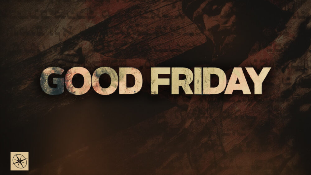 Good Friday: By His Blood and Death