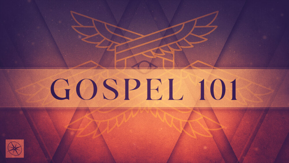 Gospel 101